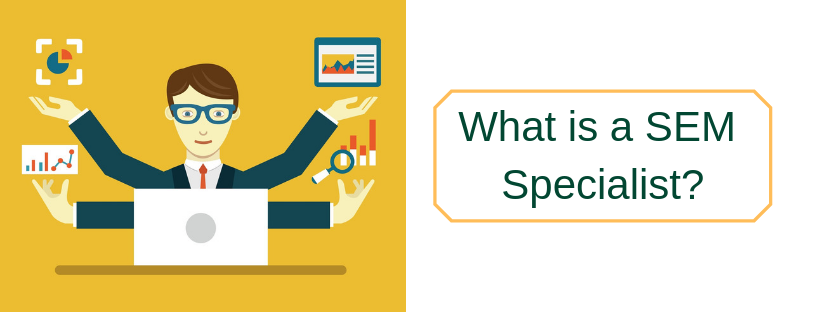 What is a SEM Specialist | SEM Courses in Banashankari